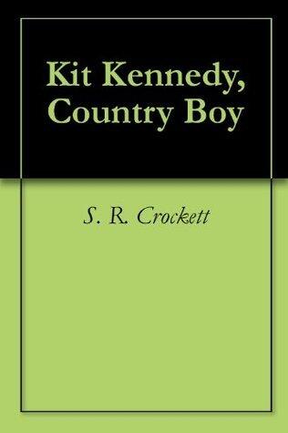 Kit Kennedy, Country Boy