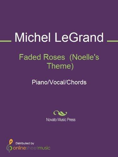 Faded Roses (Noelle's Theme) Sheet Music