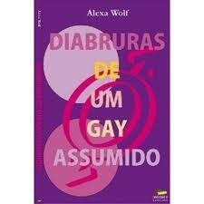Diabruras de um gay assumido