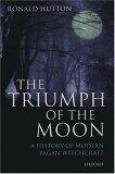 The Triumph of the Moon: A History of Modern Pagan Witchcraft