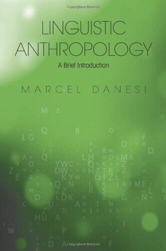 Linguistic Anthropology: A Brief Introduction