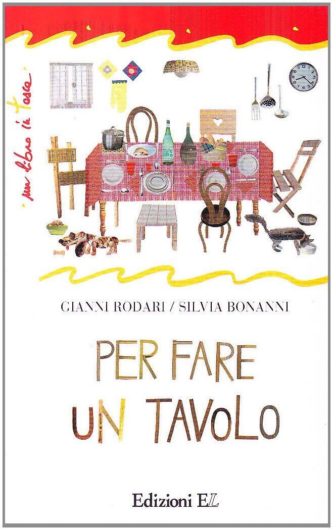 Per fare un tavolo