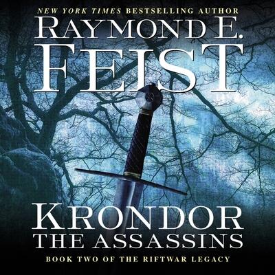 Krondor: The Assassins: Book Two of the Riftwar Legacy (Riftwar Legacy Series, Book 2)