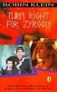 Turn Right For Zyrgon