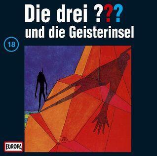 Die drei ??? - und die Geisterinsel: Folge 18