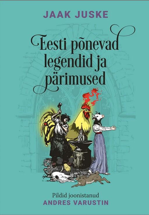 Eesti põnevad legendid ja pärimused
