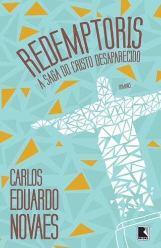 REDEMPTORIS - A SAGA DA CRISTO DESAPARECIDO