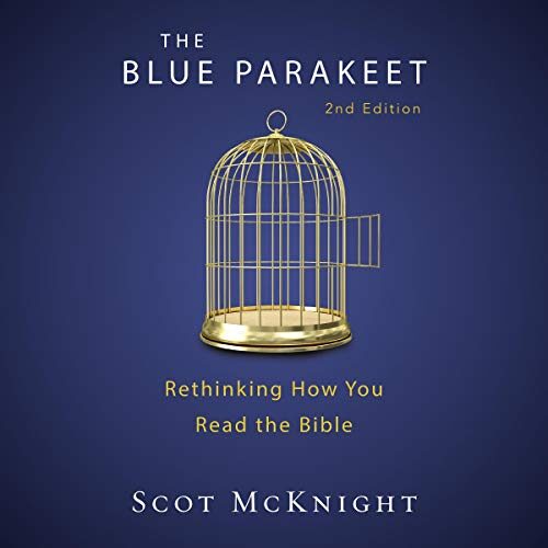 The Blue Parakeet: Rethinking How You Read the Bible