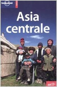Asia centrale: Kazakistan, Tagikistan, Uzbekistan, Kirghizistan, Turkmenistan