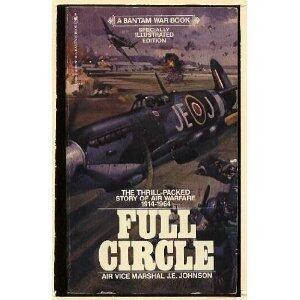 Full Circle: The tactics of air fighting: 1914-1964.