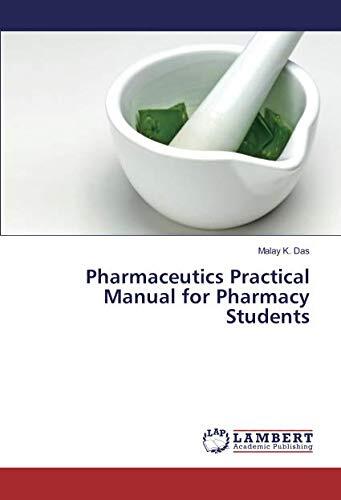 Pharmaceutics Practical Manual for Pharmacy Students