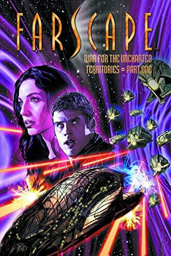 Farscape (Volume 7): War for the Uncharted Territories Part 1