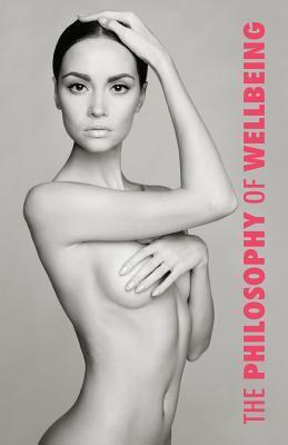 The Philosophy of Wellbeing: for her