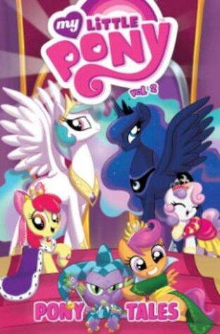 My Little Pony: Pony Tales (Volume 2)