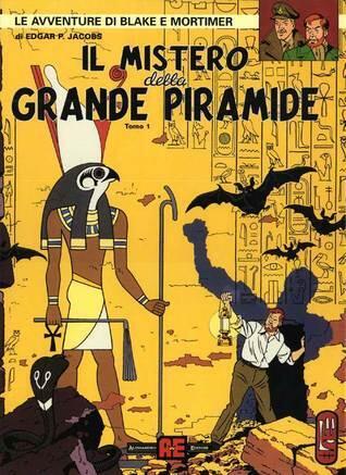 Le avventure di Blake e Mortimer: Il mistero della Grande Piramide. Tomo 1: Il papiro di Manethon