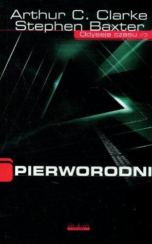 Odyseja czasu. Tom 3. Pierworodni
