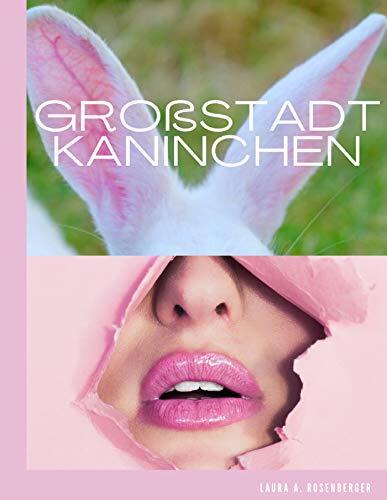 Großstadtkaninchen