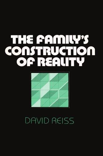The Family's Construction of Reality