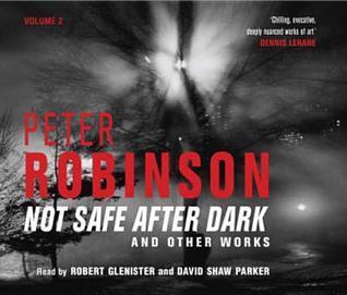 Not Safe After Dark And Other Works: Volume 2