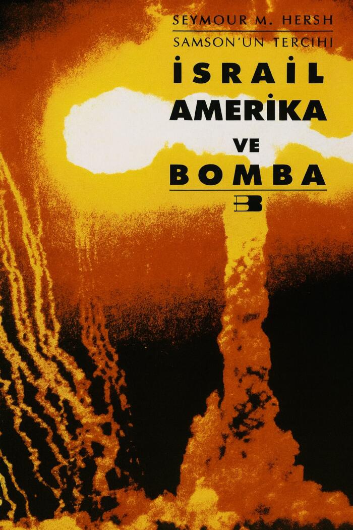 İsrail, Amerika ve Bomba