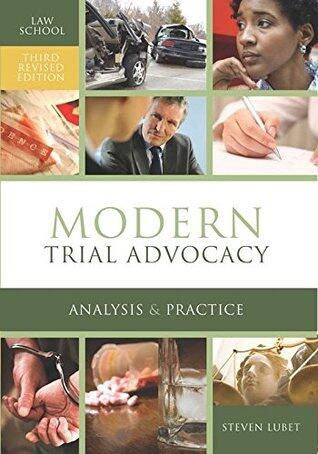Modern Trial Advocacy: Law School Edition
