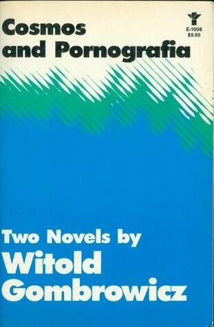 Cosmos and Pornografia: Two Novels
