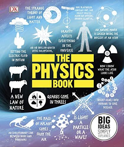 The Physics Book: Big Ideas Simply Explained