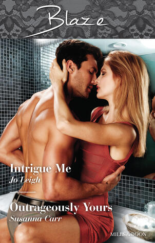 Intrigue Me / Outrageously Yours