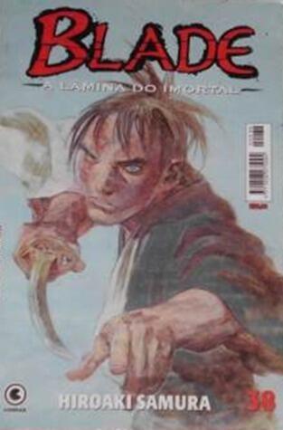 Blade - A Lâmina do Imortal, Volume 38