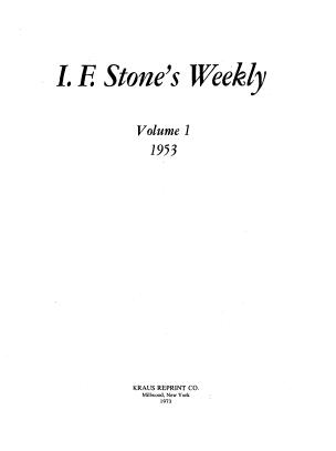 I.F. Stone's Weekly, Vol. I