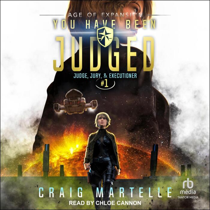 You Have Been Judged (The Judge, Jury, & Executioner Series)