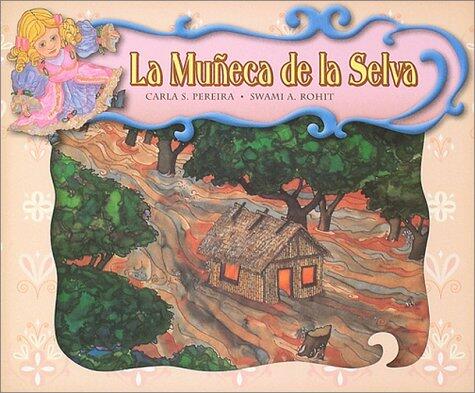 La Muneca De La Selva
