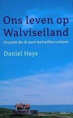 Ons leven op Walviseiland: een plek die ik nooit had willen verlaten
