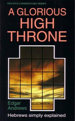 WCS Hebrews: A Glorious High Throne