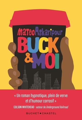 Buck & Moi