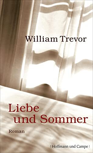 Liebe und Sommer: Roman
