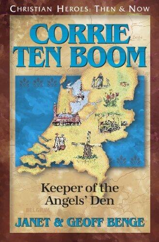 Corrie ten Boom: Keeper of the Angels' Den