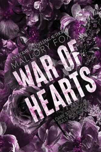 War of Hearts: Special Edition Pink Pages: A Dark Stepbrother Bully Romance