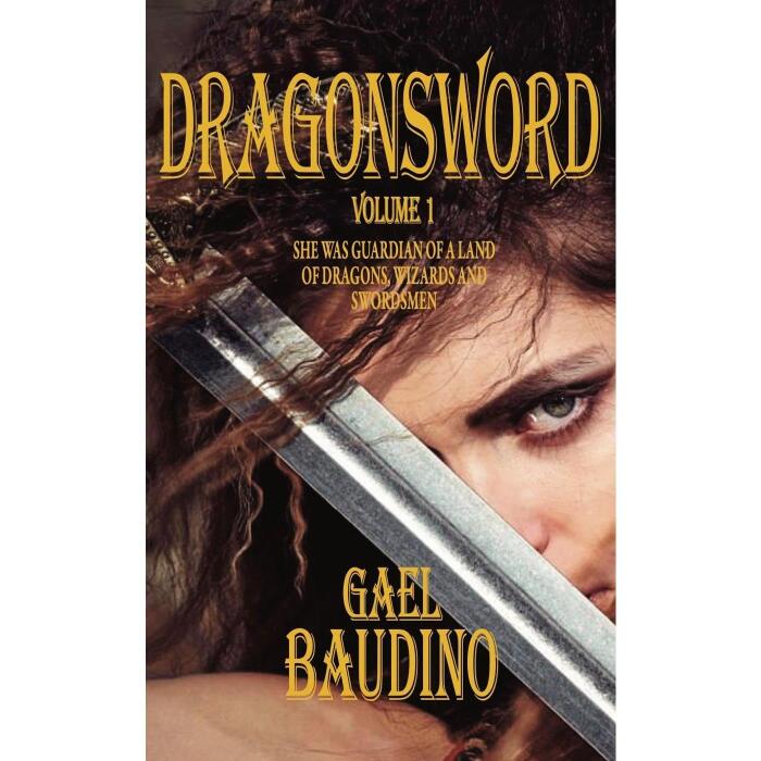 Dragonsword: Volume 1