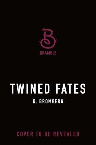 Twined Fates: Tangled Hearts, Book Three