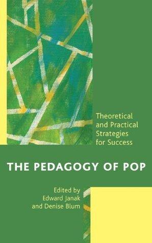 The Pedagogy of Pop: Theoretical and Practical Strategies for Success