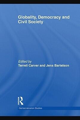 Globality, Democracy and Civil Society