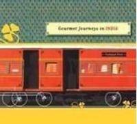 Gourmet Journeys in India
