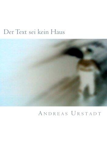 Der Text sei kein Haus