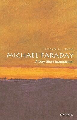 Michael Faraday: A Very Short Introduction