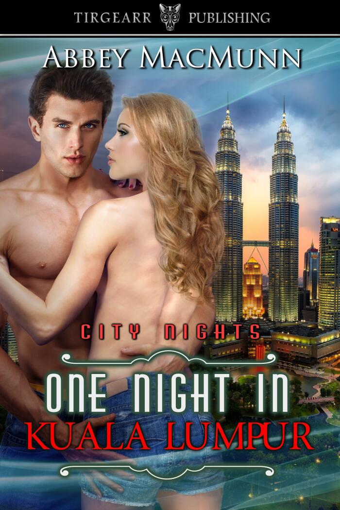 One Night in Kuala Lumpur: City Nights Series: #31