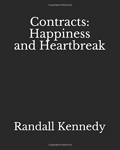 Contracts: Happiness and Heartbreak