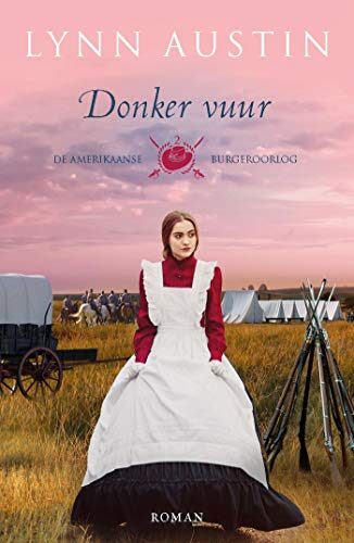 Donker Vuur (Amerikaanse Burgeroorlog Book 2)