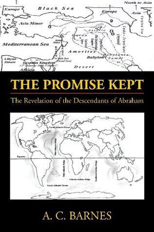 The Promise Kept: The Revelation of the Descendants of Abraham