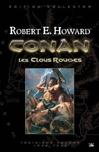 Conan T03 Les Clous rouges : Conan